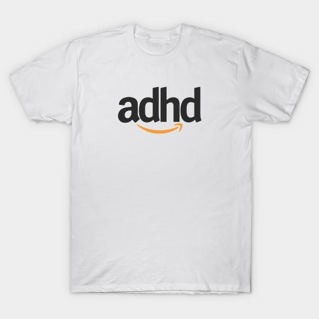 ADHD T-Shirt by Tranquil Trove